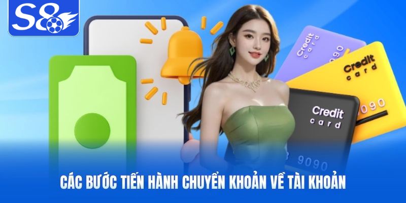Các bước tiến hành chuyển khoản về tài khoản